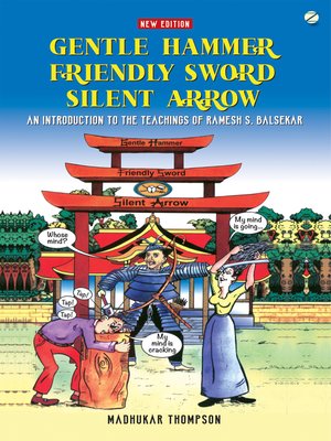 cover image of Gentle Hammer, Friendly Sword, Silent Arrow